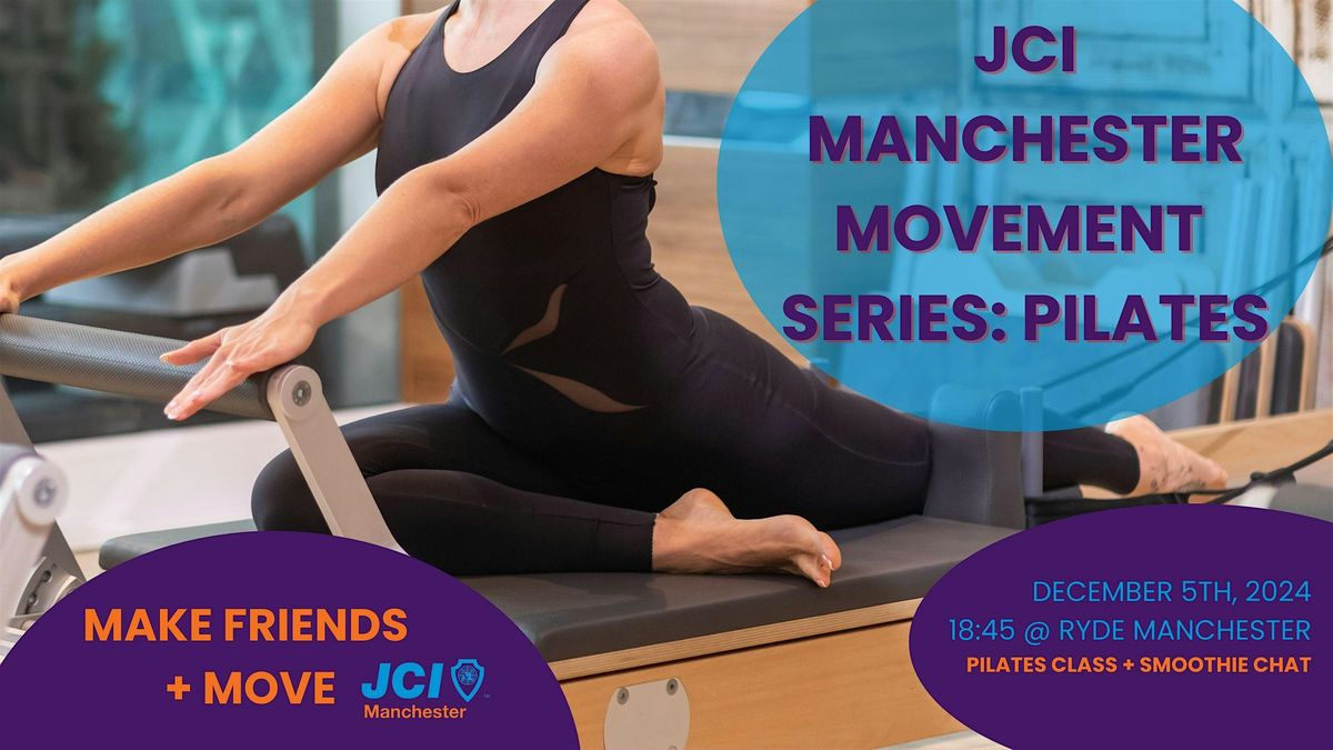 Pilates + Chat: JCI Manchester Movement Series