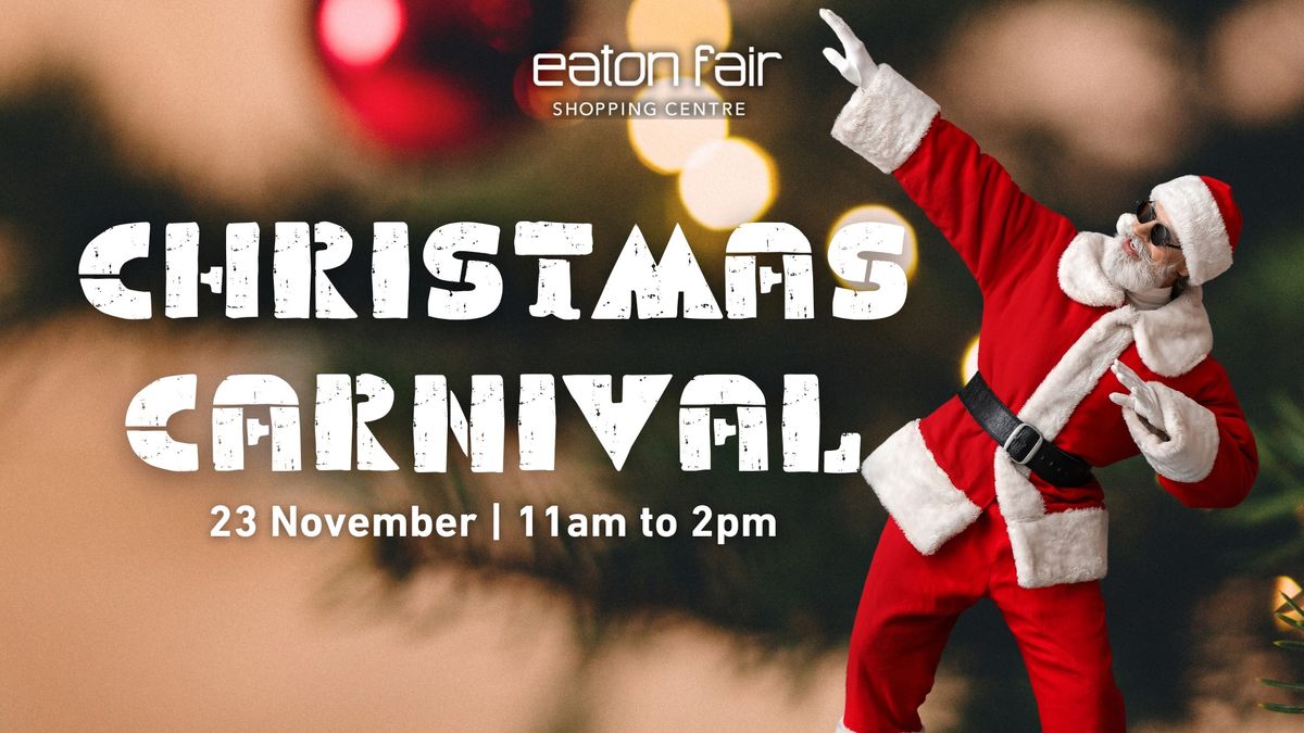 Eaton Fair Christmas Carnival 2024