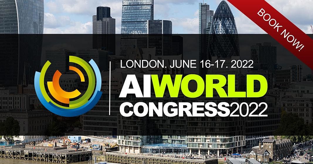 AI WORLD CONGRESS 2022, London, 16 June to 17 June