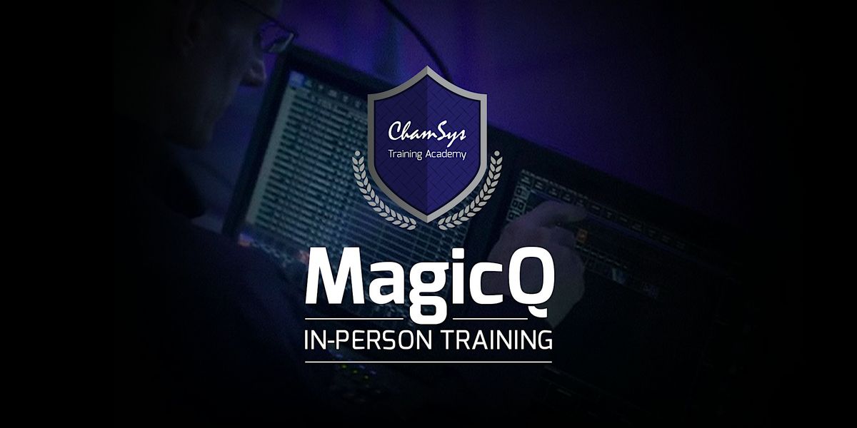 1 Day MagicQ Basic Training Course 21st May, O2 Academy Edinburgh, UK