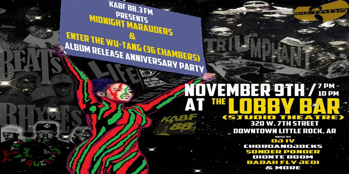 Midnight Marauders & Enter the 36 Chambers Album Release Anniversary Party