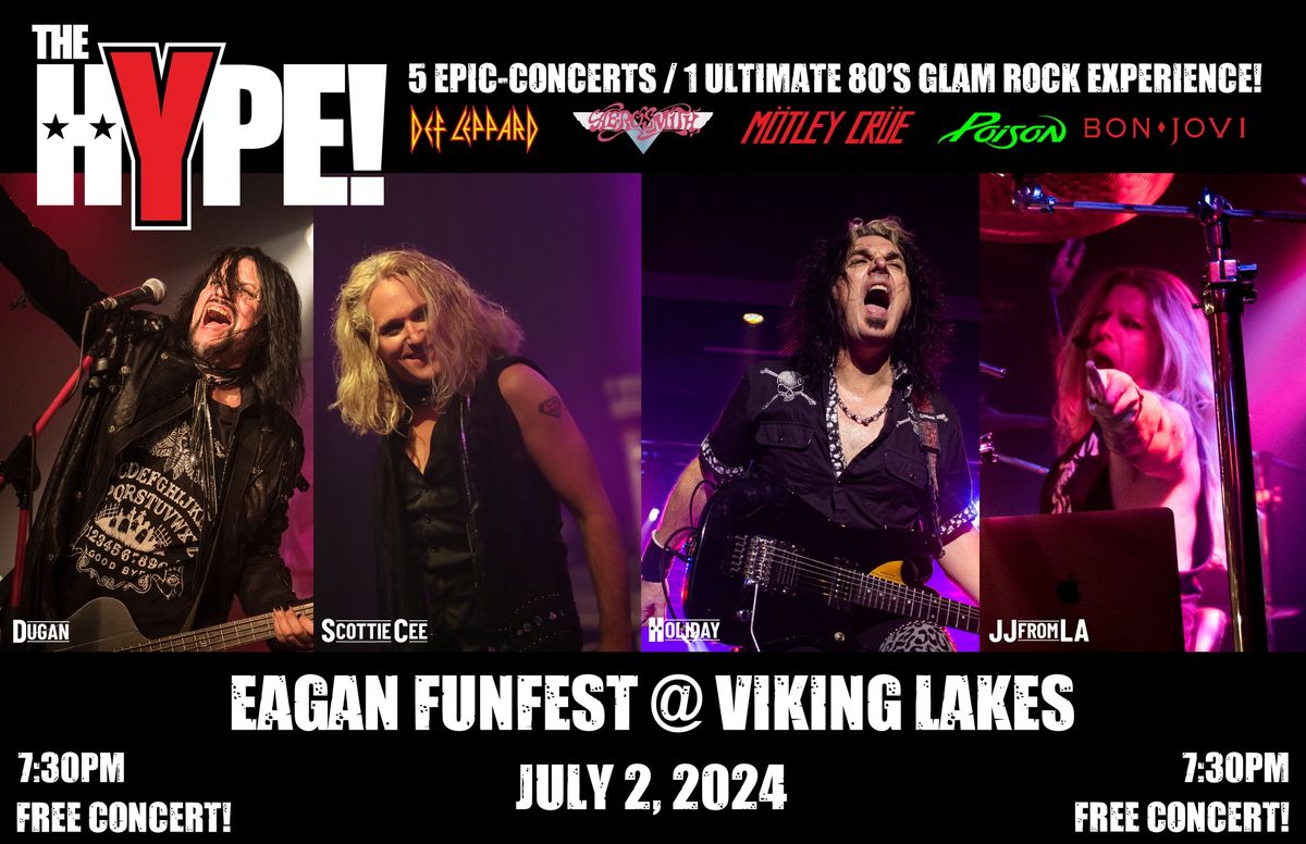 The Hype! Live at Eagan's July 4th Funfest at Viking Lakes w\/ Special Guests, The Lonesome Losers