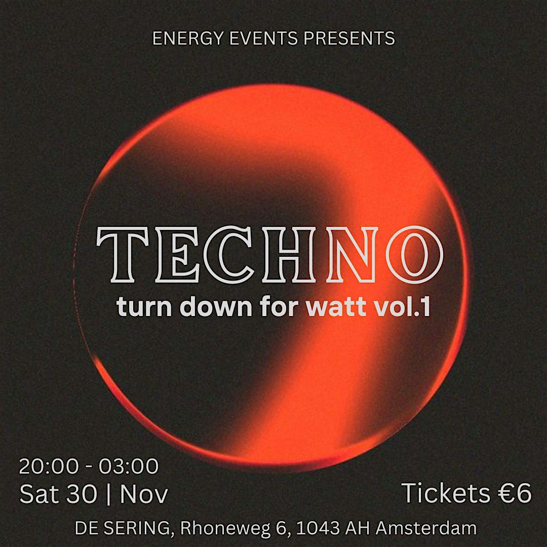 Energy Events Presents: Techno