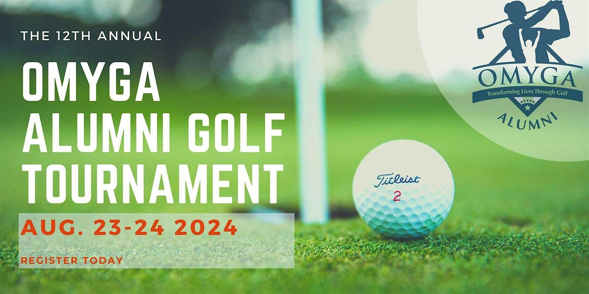 The 12th Annual OMYGA Alumni Golf Tournament