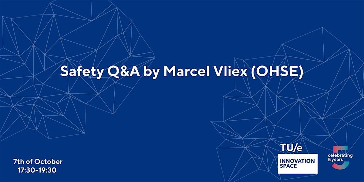 Safety Q&A by Marcel Vliex (OHSE)