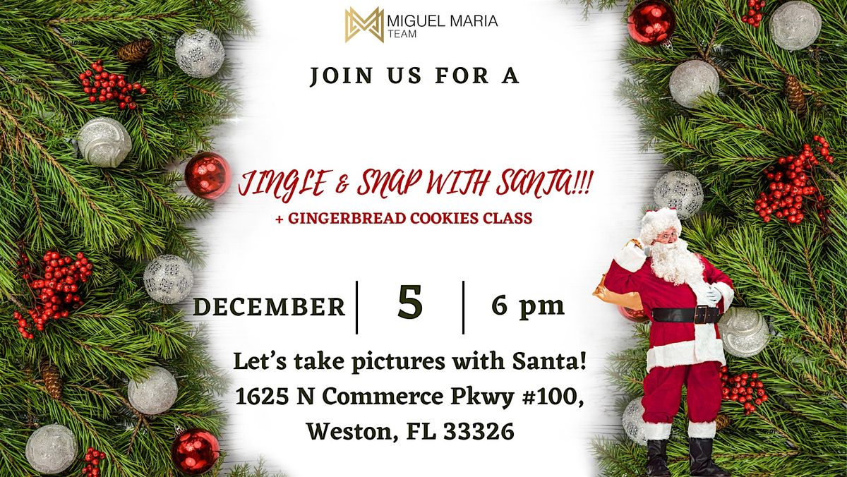 Jingle & Snap with Santa!!!