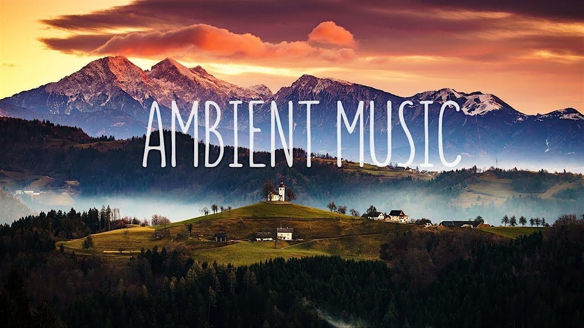Ambient music workshop \/ masterclass for 16-25 year-olds