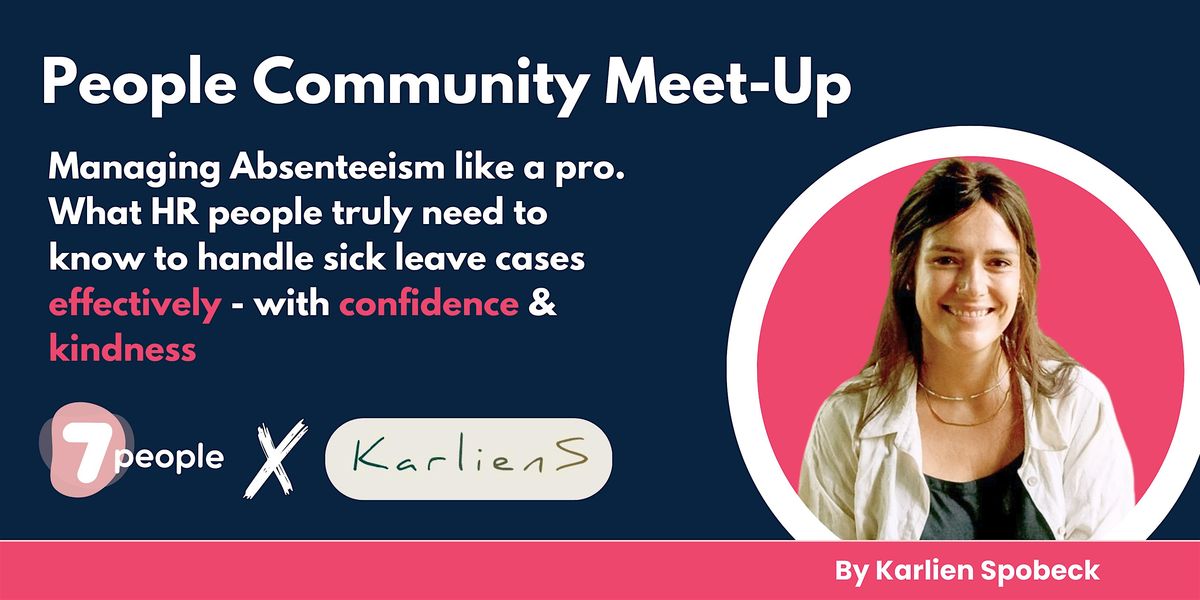 People Community Meet-Up - That's Sick: managing absenteeism like a pro