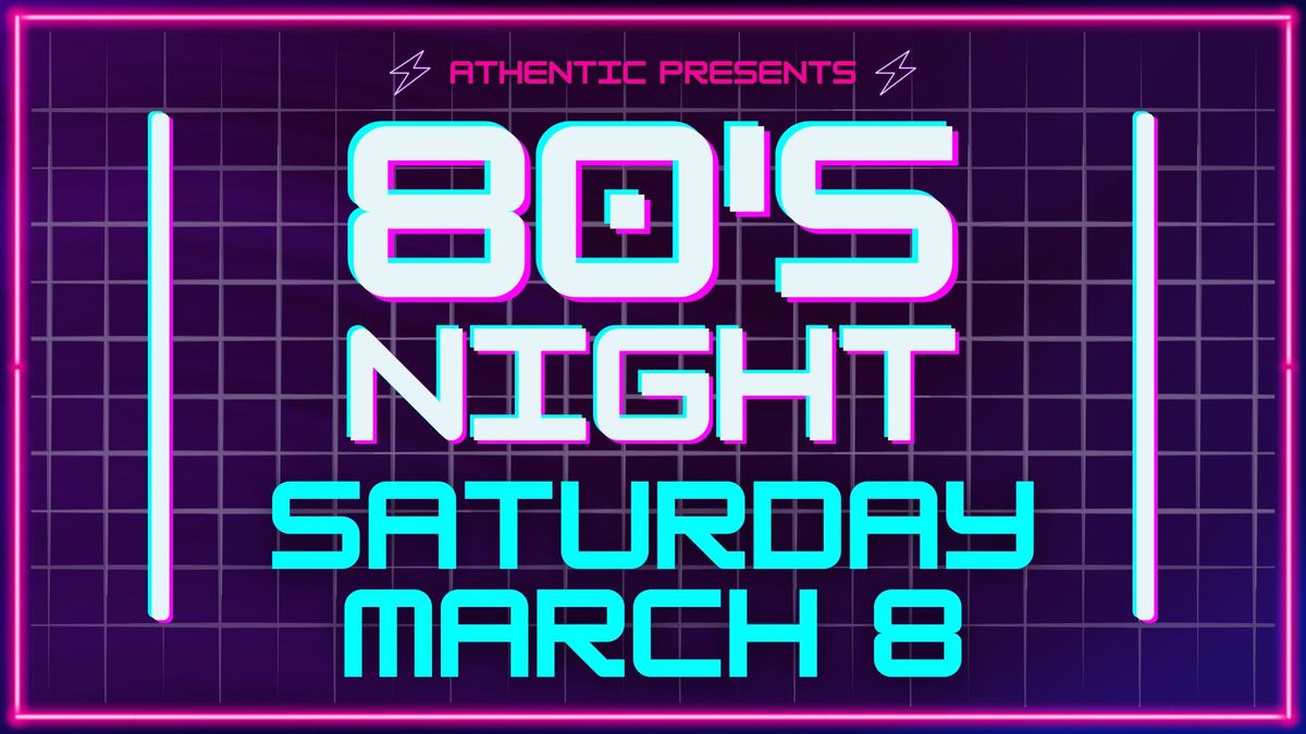 Athentic 80's Party!