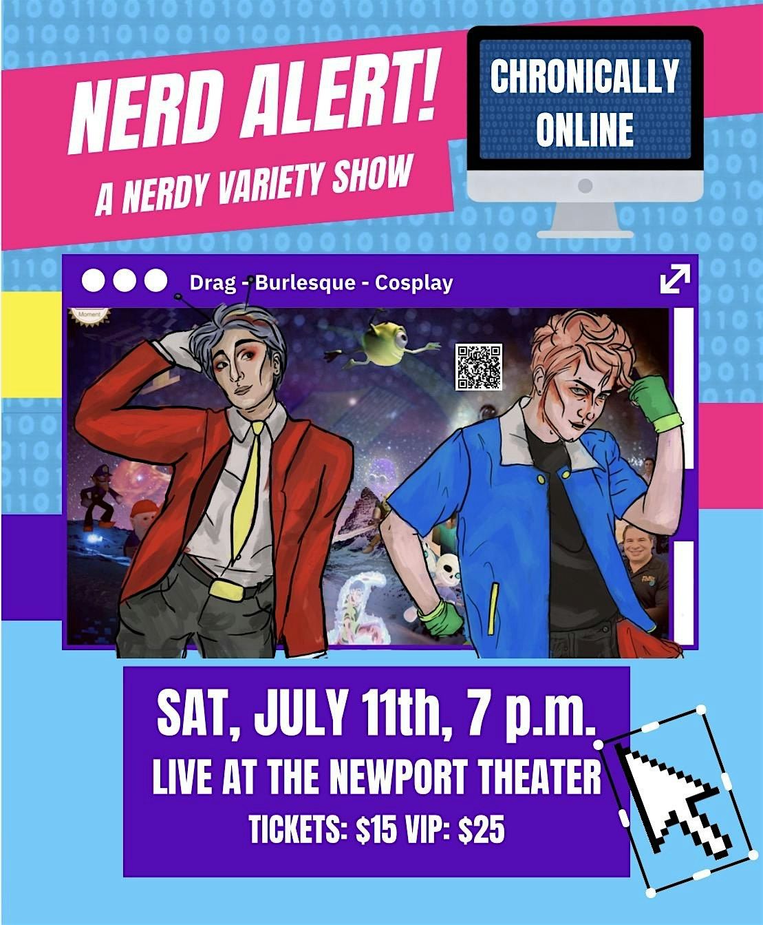 Nerd Alert: Chronically Online (presented by Pegatron and Collin Advance)