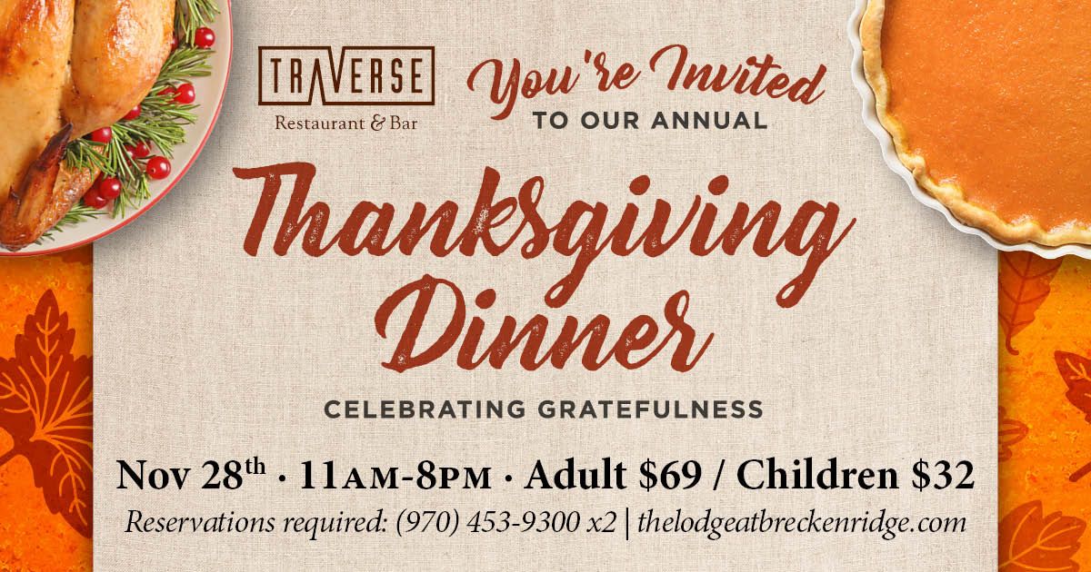 Thanksgiving Dinner at The Lodge at Breckenridge