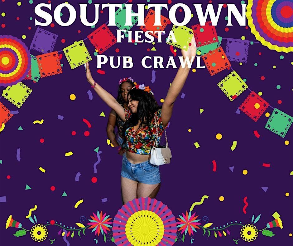 Southtown Fiesta Pub Crawl