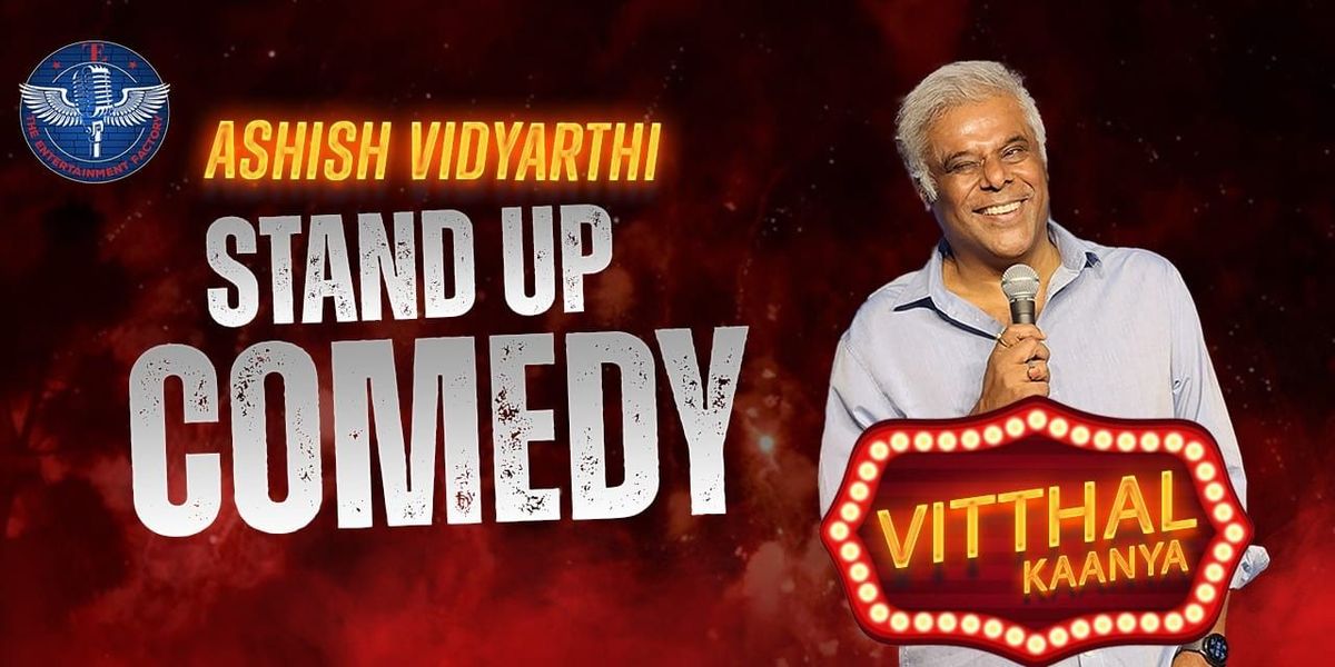 Vitthal Kaanya ft. Ashish Vidyarthi