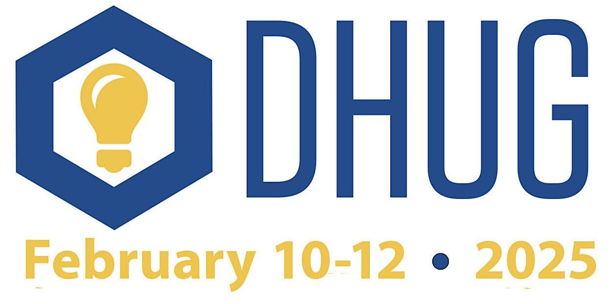 Data Harmony Users Group (DHUG ) Meeting 2025