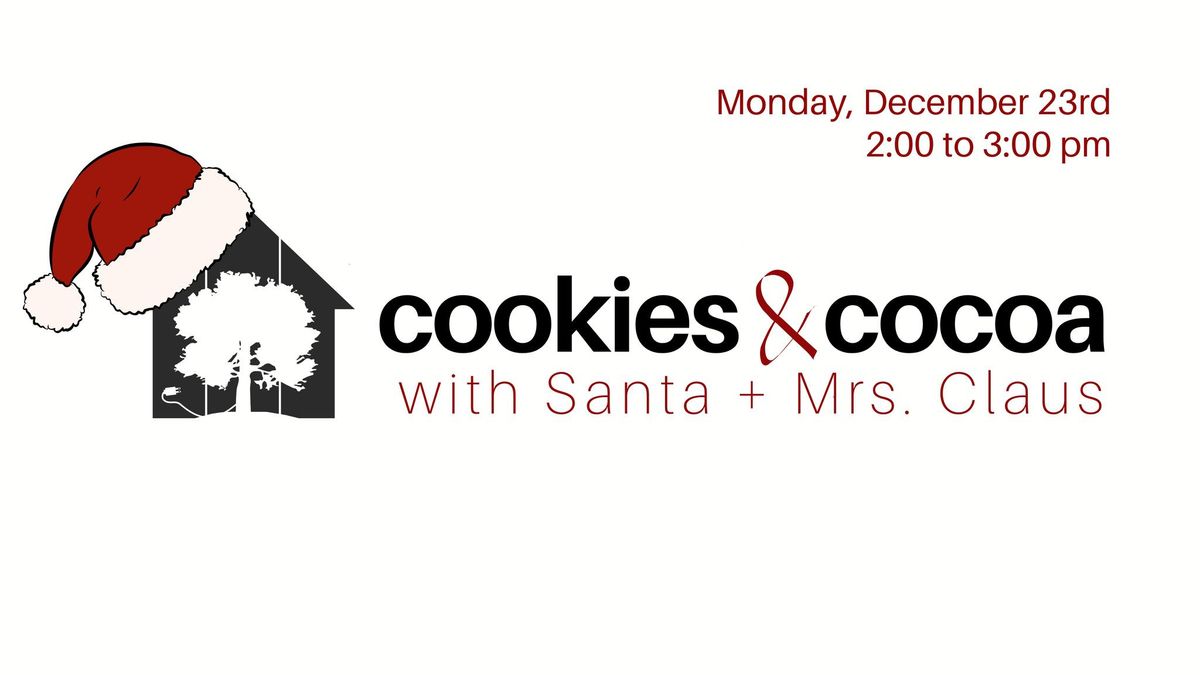 Cookies & Cocoa with Santa & Mrs. Claus