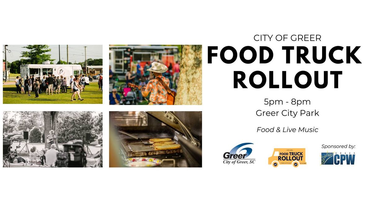 Food Truck Rollout with Amongst the Trees & The Greer Farmers Market