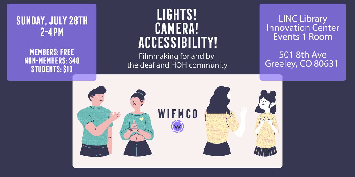 WIFMCO: Lights! Camera! Accessibility! Workshop