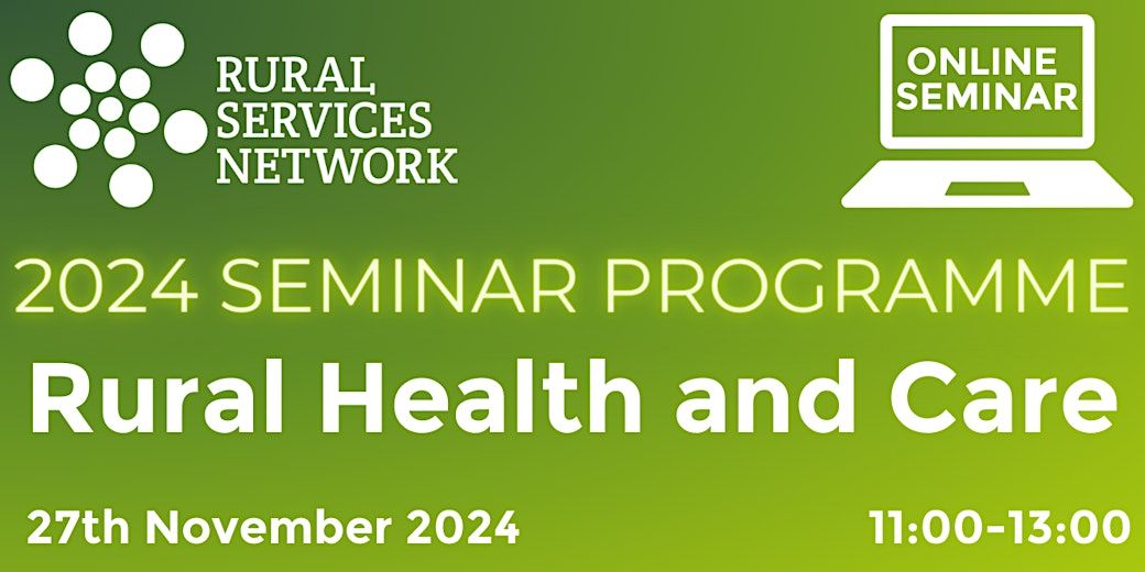 RSN Seminar: Rural Health and Care