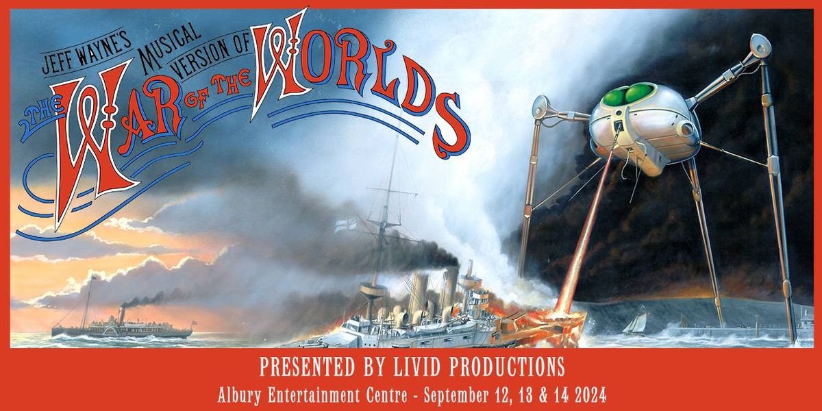 Jeff Wayne's Musical Version of The War of The Worlds