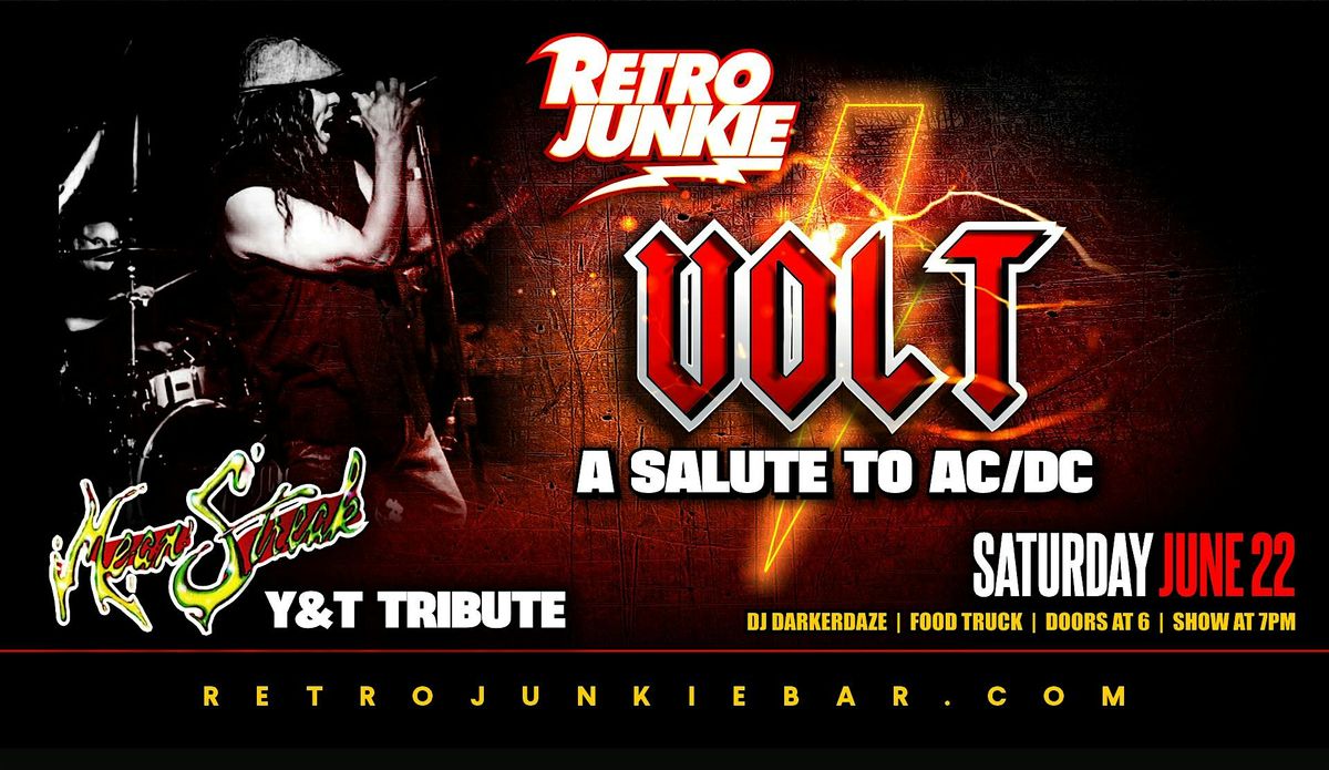 VOLT (AC\/DC Tribute) + MEAN STREAK (Y&T Tribute)... LIVE @ Retro Junkie!