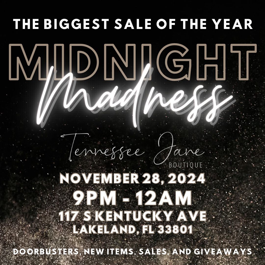 MIDNIGHT MADNESS\u26a1\ufe0f\ud83d\udecd\ufe0f