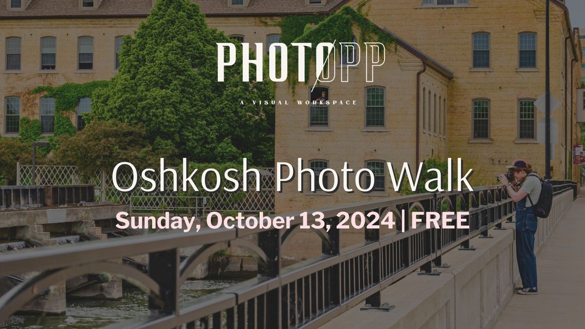 Oshkosh Photo Walk