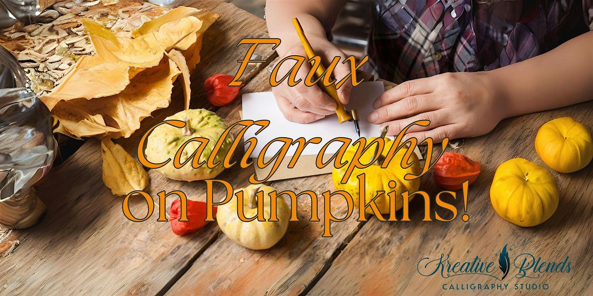 Fall Faux Calligraphy on Pumpkins!