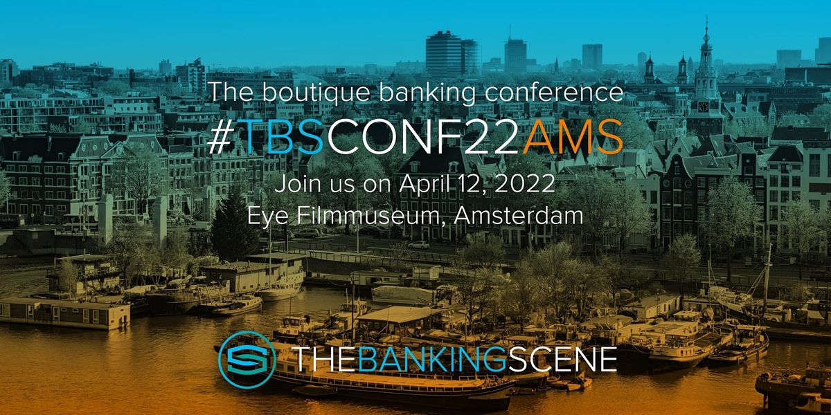 The Banking Scene 2022 Amsterdam
