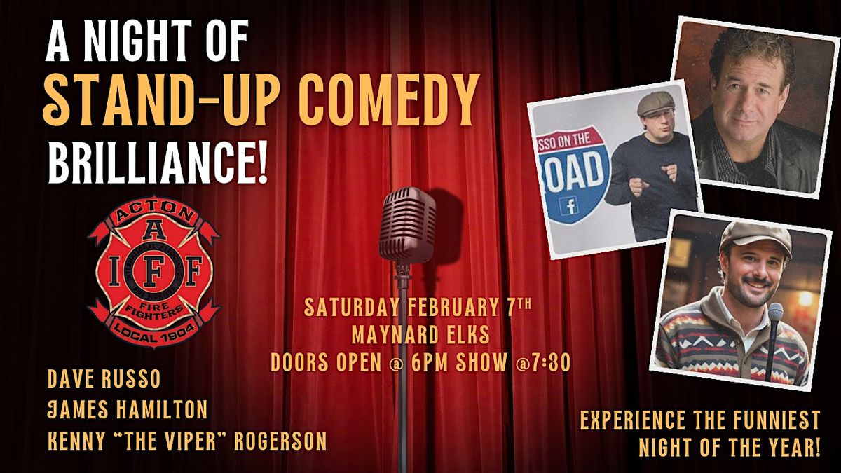 Acton Fire Fighters Local 1904 Presents Saturday Night Comedy Show