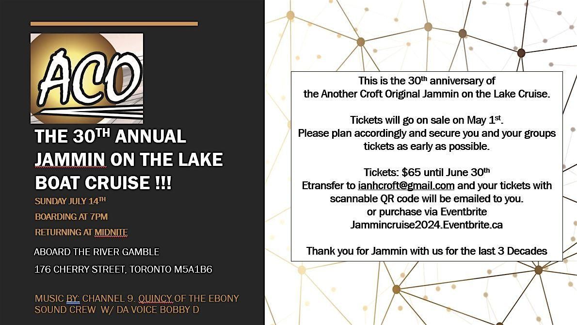 The 30th Annual Jammin on the Lake Boat Cruise !!!