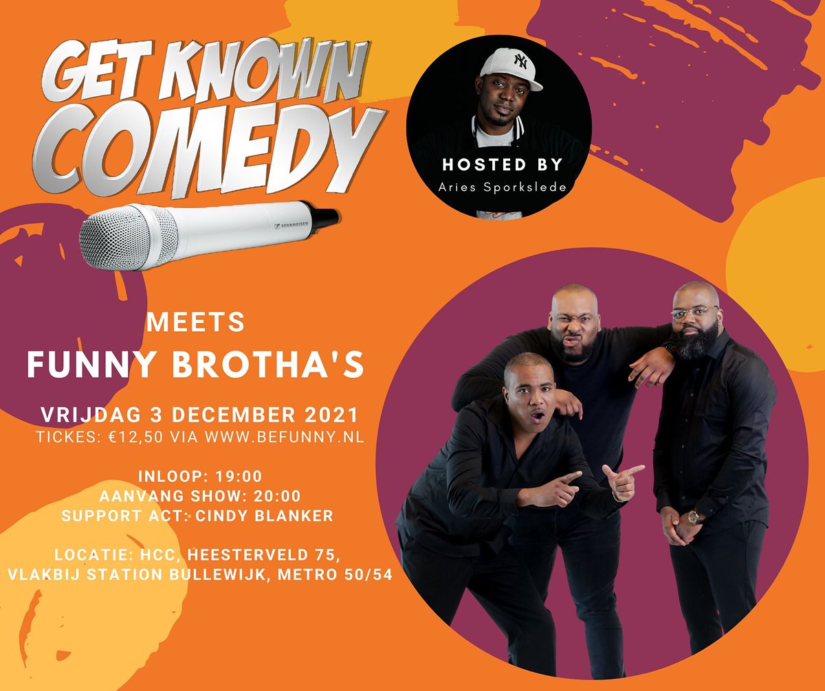 Get Known Comedy| FUNNY BROTHA'S TAKEOVER