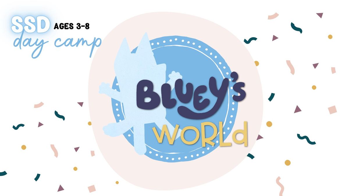 Bluey's World (Day Camp)