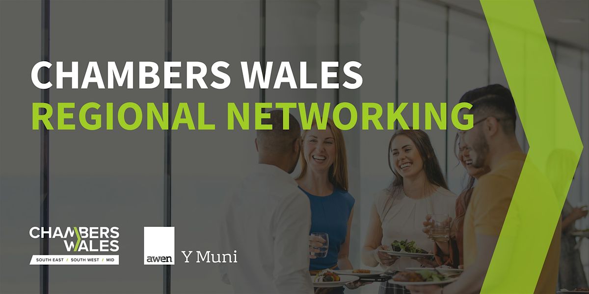 Chambers Wales Regional Networking Pontypridd