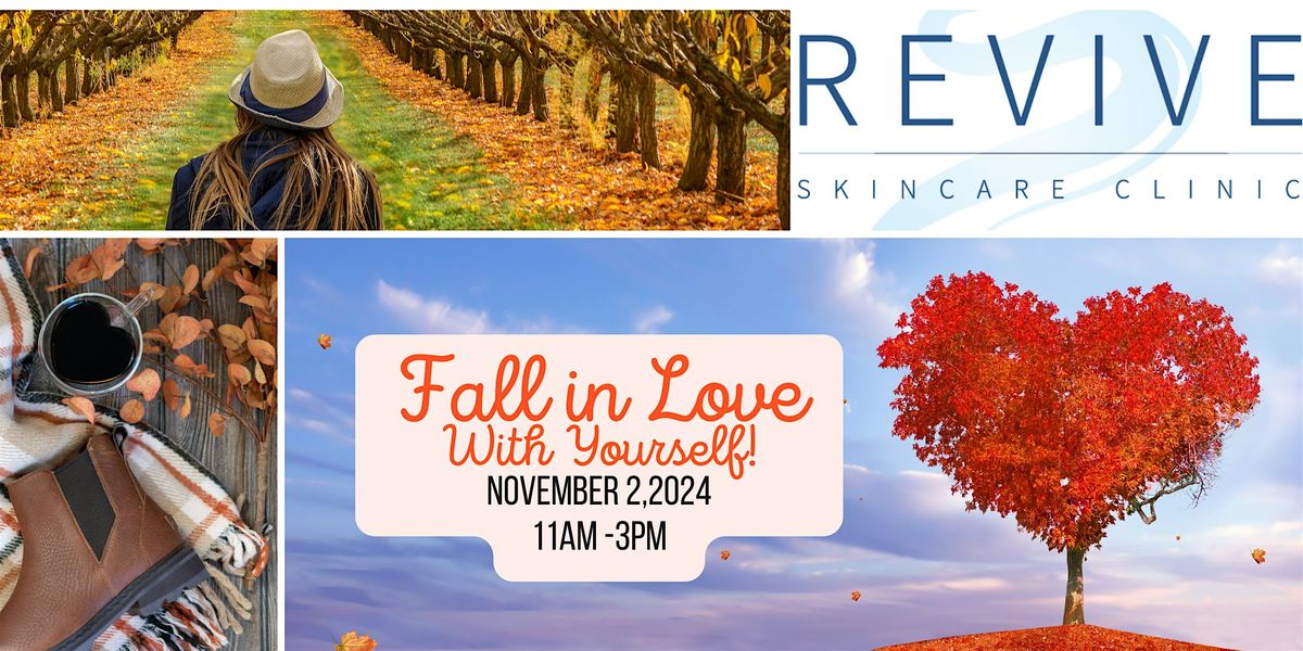 FALL In Love With Yourself At Revive Skincare Clinic