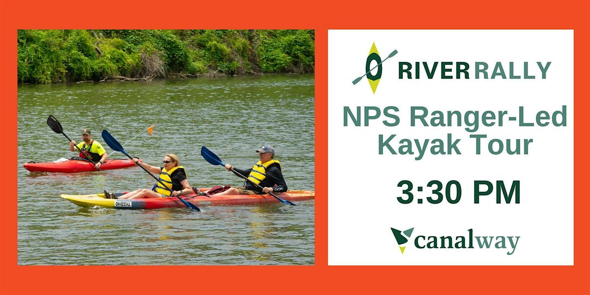 Kayak Tours at River Rally - 3:30 PM