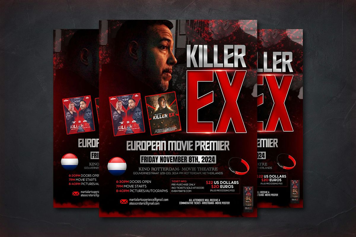 KILLER EX-  EUROPEAN PREMIER- VIP SCREENING KINO THEATRE ROTTERDAM