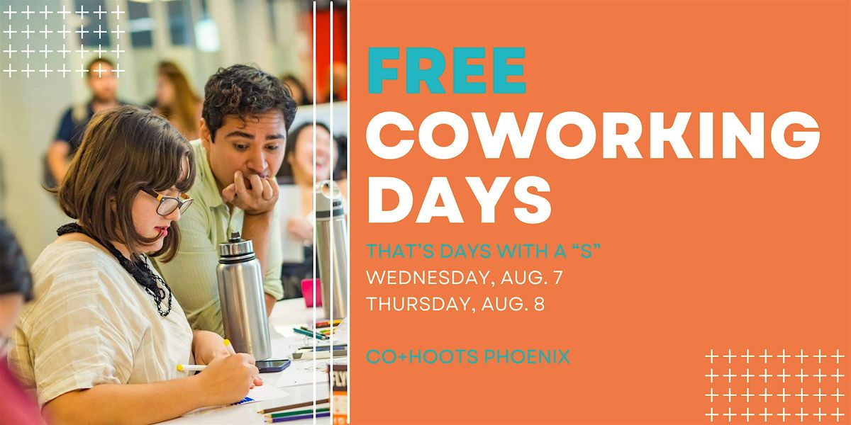 CO+HOOTS Phoenix Free Coworking Days + Win Free Membership