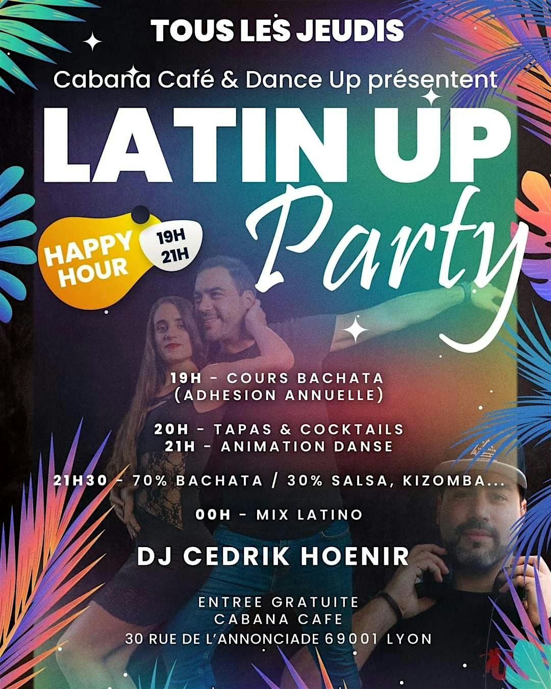 Latin Up Party  !!!  Initiation gratuite bachata  \/ Ap\u00e9ro tapas \/ Mix dj Hoenir