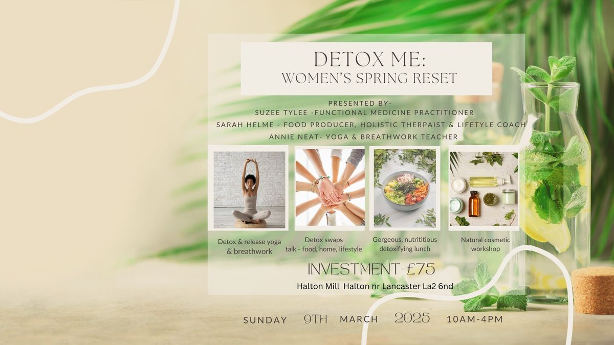 Detox Me: Womens Spring Reset Day Retreat