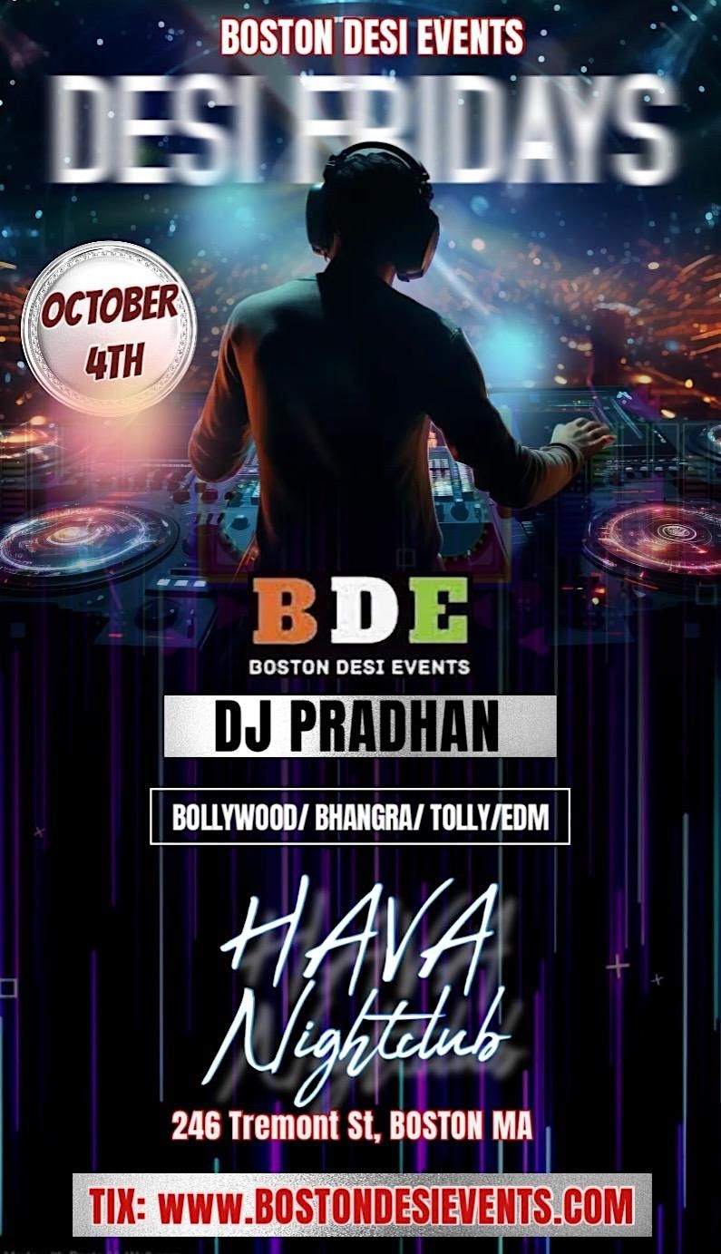 Desi Fridays BoilerRoom @ HAVA Nightclub