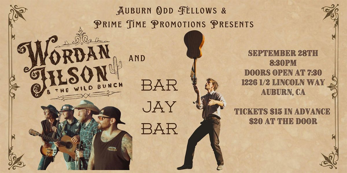 Wordan Jilson & The Wild Bunch with Bar Jay Bar opening