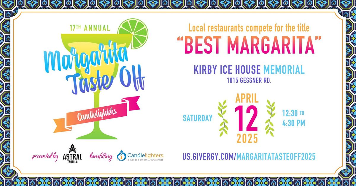 17th Annual Margarita Taste Off!