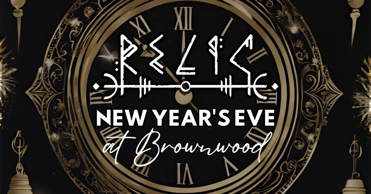 Relic ROCKS New Year's Eve @ Brownwood!!! \ud83e\udea9\ud83c\udf8a\ud83c\udf87