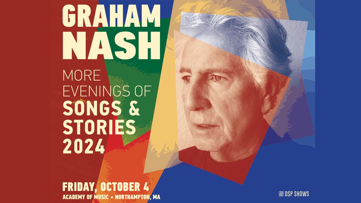 Graham Nash \u2013 More Evenings of Songs and Stories at the Academy of Music Theatre (Northampton, MA)