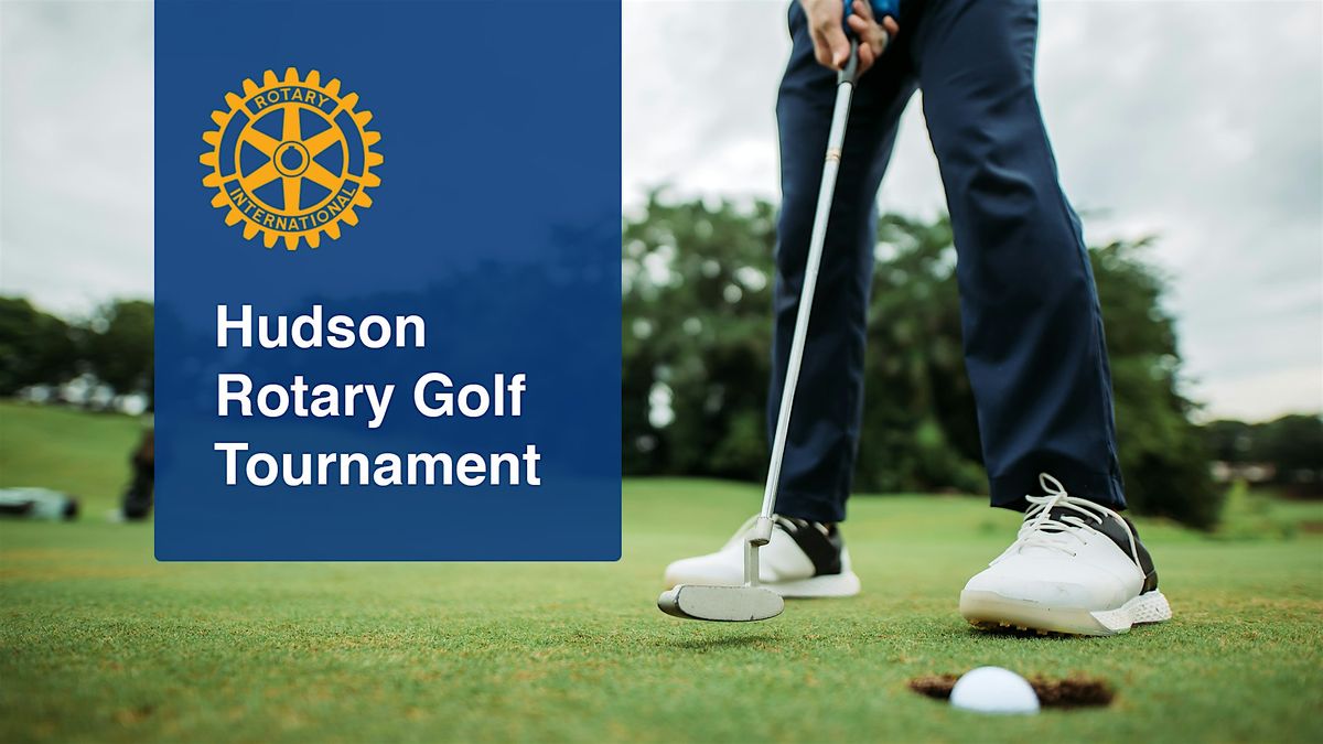 2024  Hudson Rotary Golf Tournament