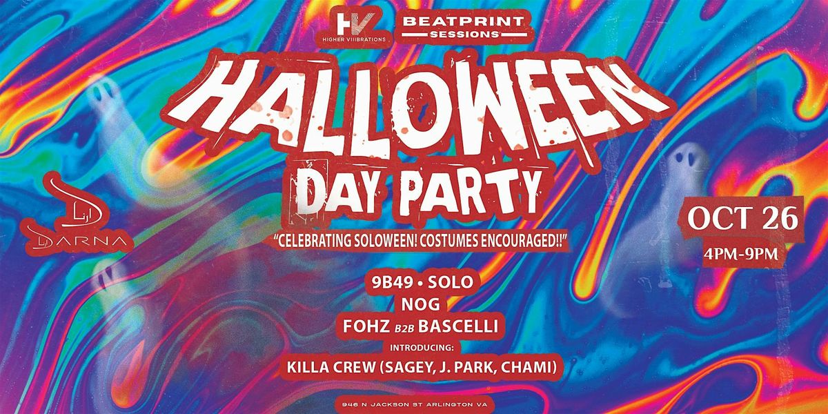 Higher Viiibrations & Beatprint Sessions Present: Halloween Day Party