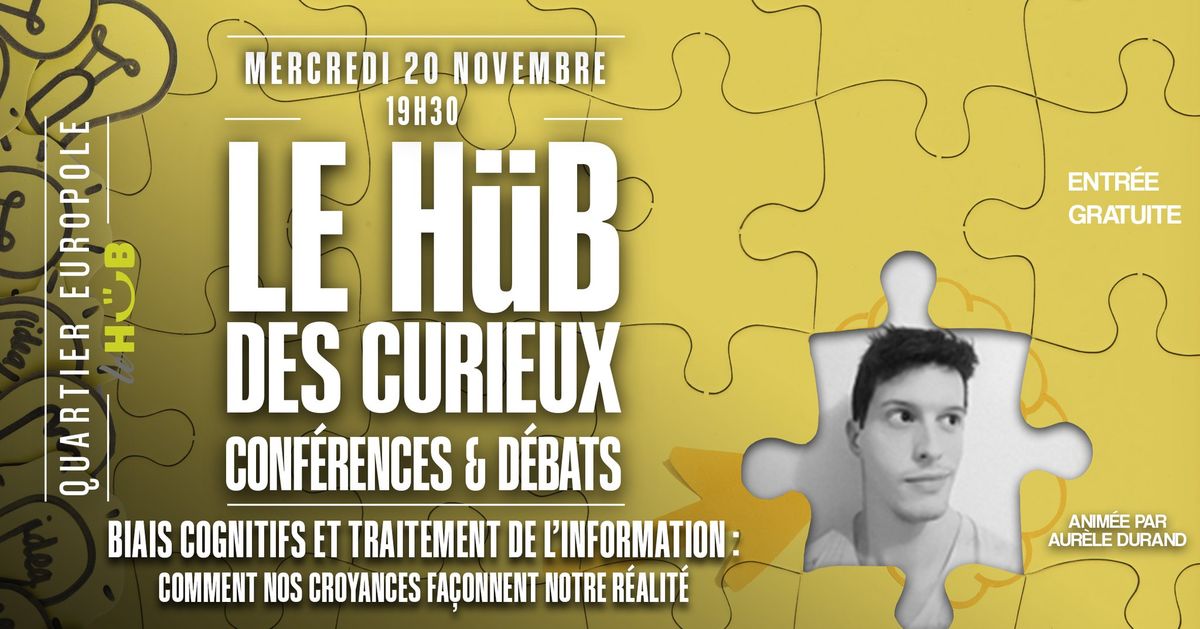 Conf\u00e9rence : "Biais cognitifs et traitement de l\u2019information"