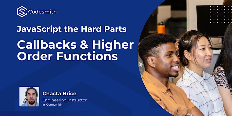 JavaScript the Hard Parts: Callbacks & Higher Order Functions