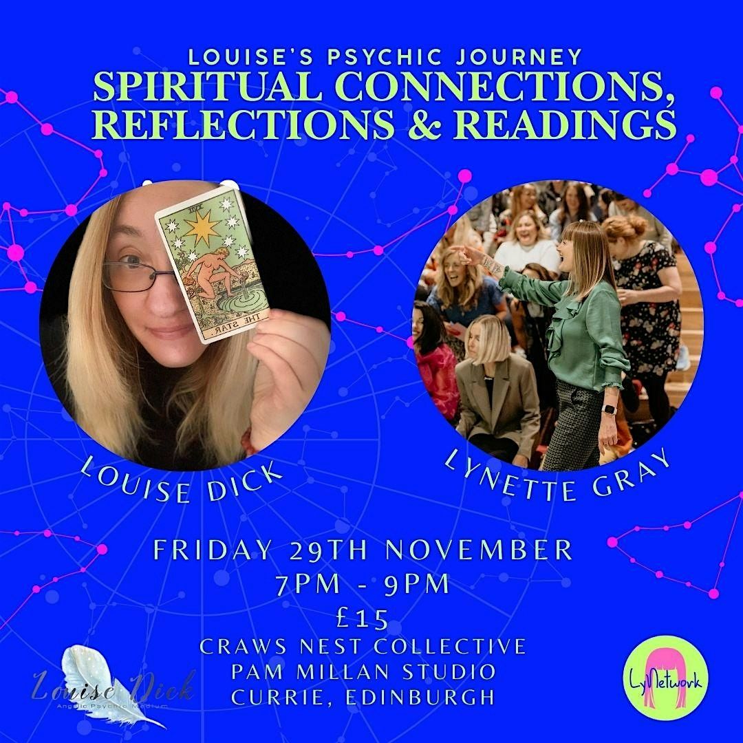 LOUISE PSYCHIC JOURNEY - SPIRITUAL CONNECTIONS, REFLECTIONS & READINGS