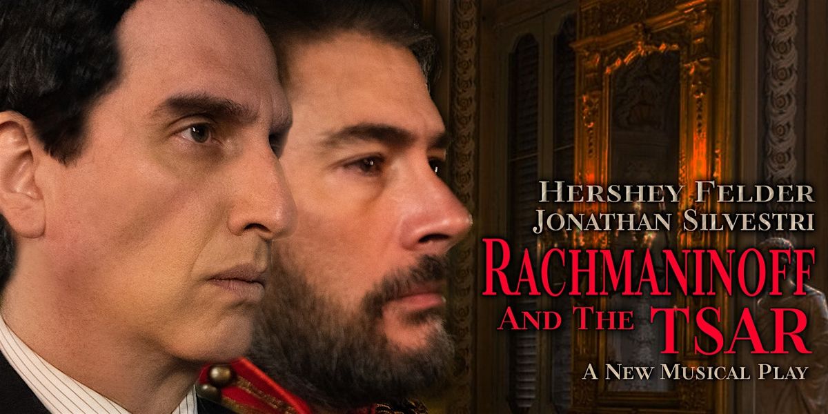 RACHMANINOFF AND THE TSAR